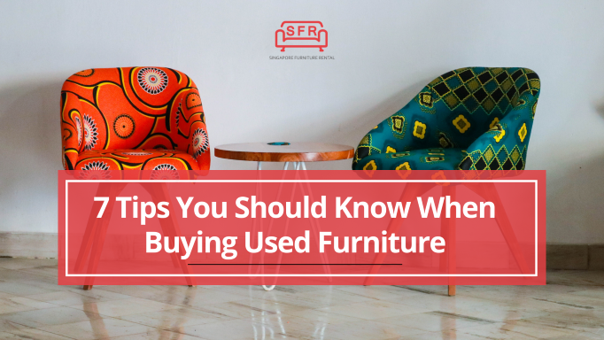 7 Tips You Should Know When Buying Used Furniture