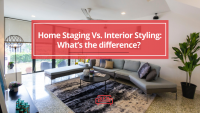 Home Staging Vs. Interior Styling: What’s the difference?