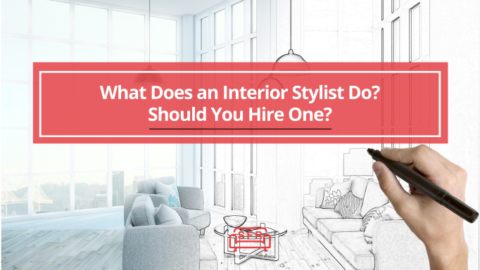 What Does an Interior Stylist Do? Should You Hire One?