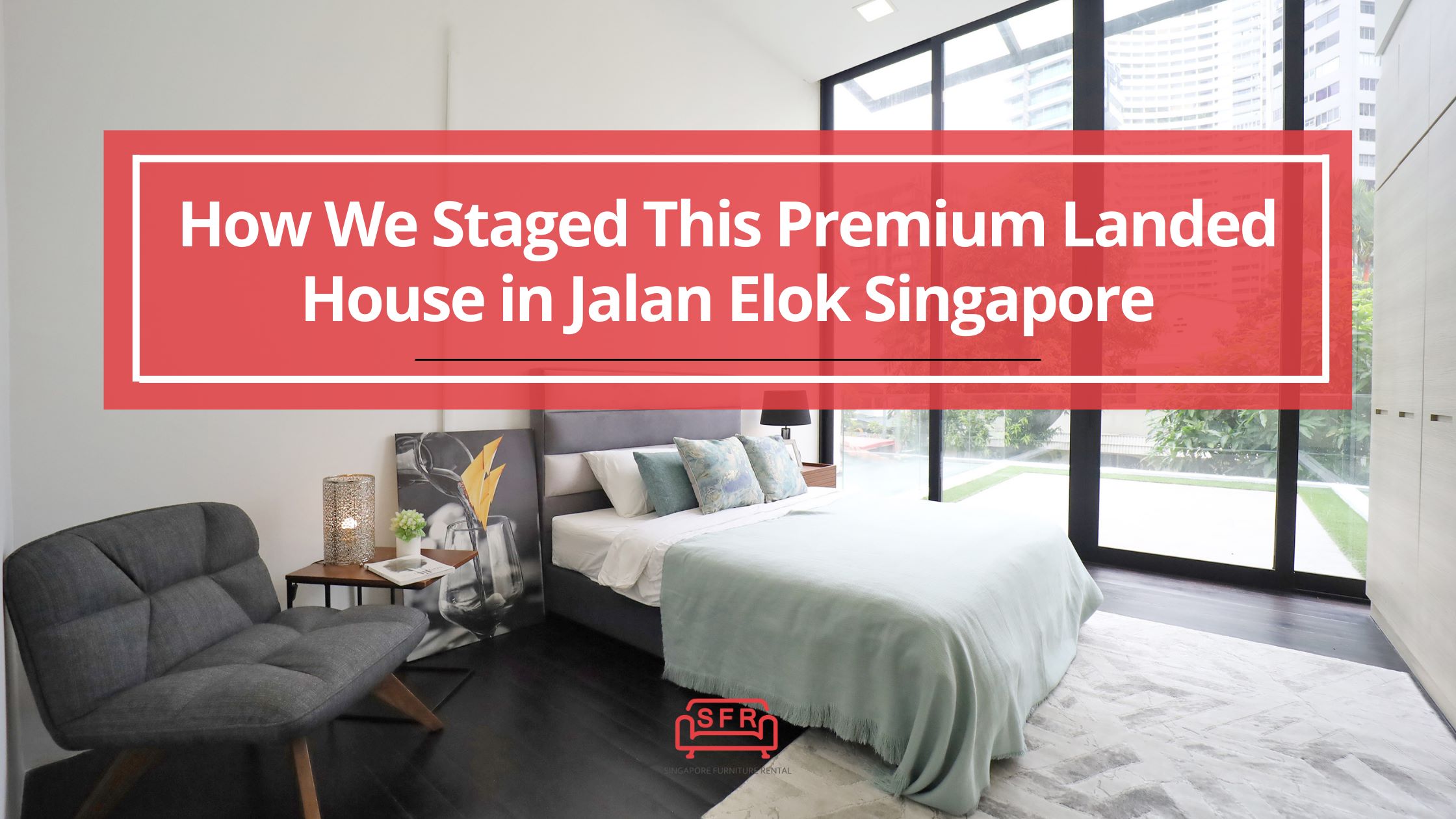 How-We-Staged-This-Premium-Landed-House-in-Jalan-Elok-Singapore